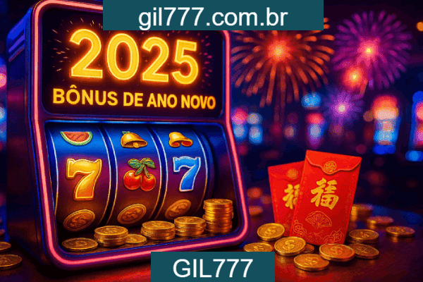GIL777 Bônus - Catálogo Completo 2025
